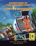 Cover: Adventures Of "The Lightning Fast" Tony Dangerous - DBA: High Voltage Comics