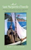 Cover: Meet Saint Marguerite d'Youville - WestBow Press
