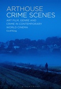 Cover: Arthouse Crime Scenes - Bloomsbury Academic