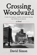Cover: Crossing Woodward - Palmetto Publishing