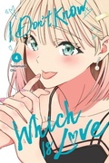 Cover: I Don't Know Which Is Love, Vol. 4 - Yen Press
