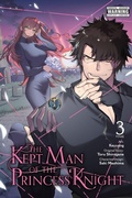 Cover: The Kept Man of the Princess Knight, Vol. 3 (manga) - Yen Press