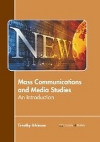 Enlarge image Cover: Mass Communications and Media Studies: An Introduction - Larsen and Keller Education