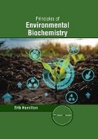 Abbildung von: Principles of Environmental Biochemistry - Larsen and Keller Education