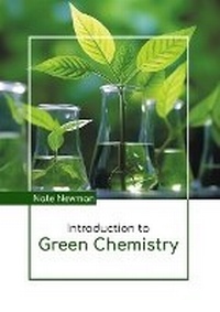 Abbildung von: Introduction to Green Chemistry - Larsen and Keller Education
