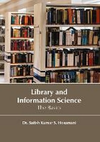 Abbildung von: Library and Information Science: The Basics - Larsen and Keller Education