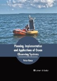 Enlarge image Cover: Planning, Implementation and Applications of Ocean Observing Systems - Larsen and Keller Education