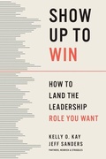 Cover: Show Up to Win - Harvard Business Review Press