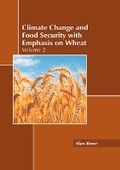 Cover: Climate Change and Food Security with Emphasis on Wheat: Volume 2 - Callisto Reference