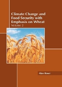 Enlarge image Cover: Climate Change and Food Security with Emphasis on Wheat: Volume 2 - Callisto Reference