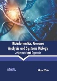 Abbildung von: Bioinformatics, Genome Analysis and Systems Biology: A Computational Approach - Callisto Reference