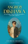 Cover: Angrezi Dikhawa - Notion Press