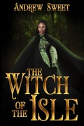 Cover: The Witch of the Isle - Andrew Sweet