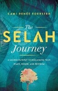 Enlarge image Cover: The Selah Journey - Whistling Fox Publishing