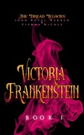 Cover: Victoria Frankenstein (The Dread Legacies, #1) - October Leaf Press