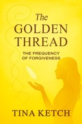 Cover: The Golden Thread - Tina Ketch