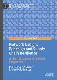 Enlarge image Cover: Network Design, Redesign and Supply Chain Resilience - Palgrave Macmillan