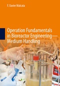 Cover: Operation Fundamentals in Bioreactor Engineering_Medium Handling - Springer