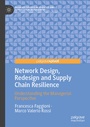 Cover: Network Design, Redesign and Supply Chain Resilience - Palgrave Macmillan