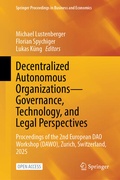 Cover: Decentralized Autonomous Organizations-Governance, Technology, and Legal Perspectives - Springer