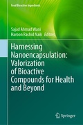 Cover: Harnessing Nanoencapsulation: Valorization of Bioactive Compounds for Health and Beyond - Springer