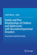 Cover: Family and Peer Relationships of Children and Adolescents with Neurodevelopmental Disorders - Springer