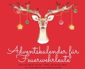 Cover: Adventskalender f&uuml;r Feuerwehrleute - tredition