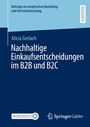 Cover: Nachhaltige Einkaufsentscheidungen im B2B und B2C - Springer Gabler