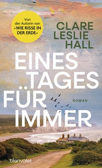 Abbildung von: Eines Tages für immer - Blanvalet
