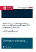 Cover: Untersuchung und Konzeptionierung von alkalischen Elektrolysezellen f&uuml;r die automatisierte Montage - Vulkan-Verlag
