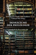 Cover: Denkr&auml;ume der Philologie - K&ouml;nigshausen & Neumann
