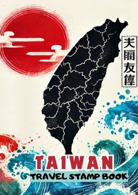 Abbildung von: Taiwan Travel Stamp book - epubli