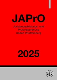 Abbildung von: Juristenausbildungs- und Prüfungsordnung - JAPrO 2025 - epubli