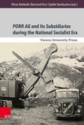 Cover: PORR AG and its Subsidiaries during the National Socialist Era - Brill Deutschland