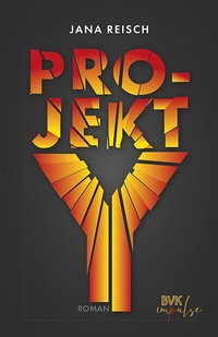 Abbildung von: Projekt Y - BVK Buch Verlag Kempen