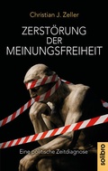 Abbildung von: Zerstörung der Meinungsfreiheit - Solibro Verlag