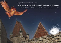 Abbildung von: Neues vom Wald- und Wiesen HuHu - Buchschmiede von Dataform Media GmbH