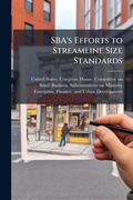Cover: SBA's Efforts to Streamline Size Standards - Hutson Street Press