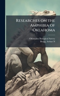 Abbildung von: Researches on the Amphibia of Oklahoma - Hutson Street Press
