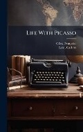 Cover: Life With Picasso - Hutson Street Press