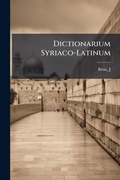 Cover: Dictionarium Syriaco-Latinum - Hutson Street Press