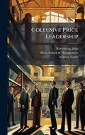 Cover: Collusive Price Leadership - Hutson Street Press