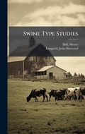 Cover: Swine Type Studies - Hutson Street Press