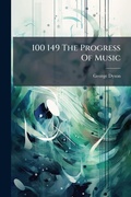 Cover: 100 149 The Progress Of Music - Hutson Street Press