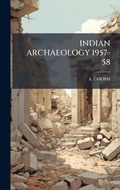 Cover: Indian Archaeology 1957-58 - Hutson Street Press