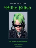 Cover: Icons of Style: Billie Eilish - Welbeck