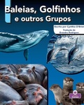 Cover: Baleias, Golfinhos E Outros Grupos (Whale, Dolphin, and Other Pods) - Crabtree Crown