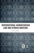 Bild: International Humanitarian Law and Hybrid Warfare - Routledge