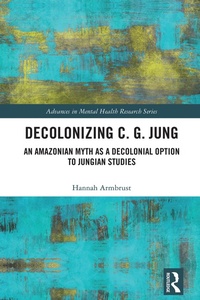 Abbildung von: Decolonizing C. G. Jung - Routledge