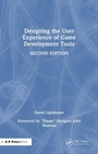 Cover: Designing the User Experience of Game Development Tools - Taylor & Francis